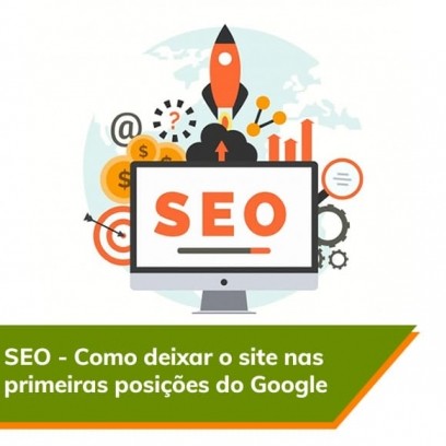 SEO - Como deixar o site nas primeiras posições do Google