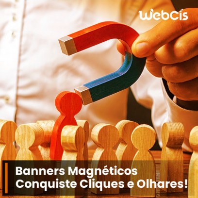 Banners Magnéticos: Conquiste Cliques e Olhares!