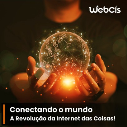 A Revolução da Internet das Coisas: Conectando o mundo de forma surpreendente!